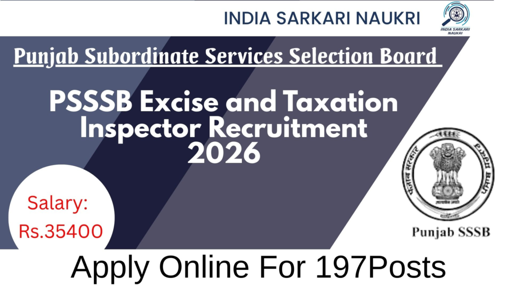 PSSSB Excise Inspector Apply Online 2026 Ends Today – Last Chance to Apply for 197 Government Vacancies